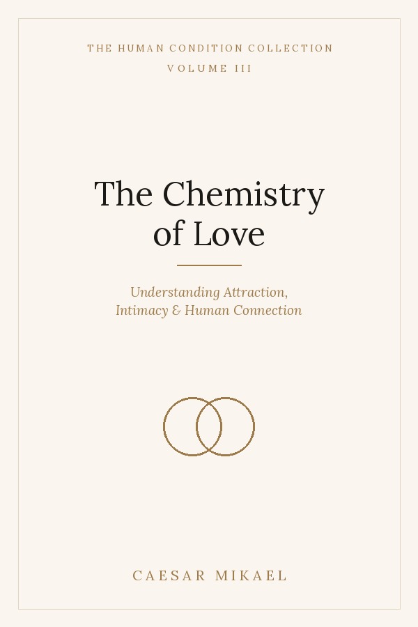 The Chemistry of Love — Caesar Mikael
